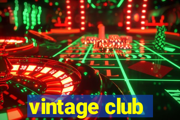 vintage club